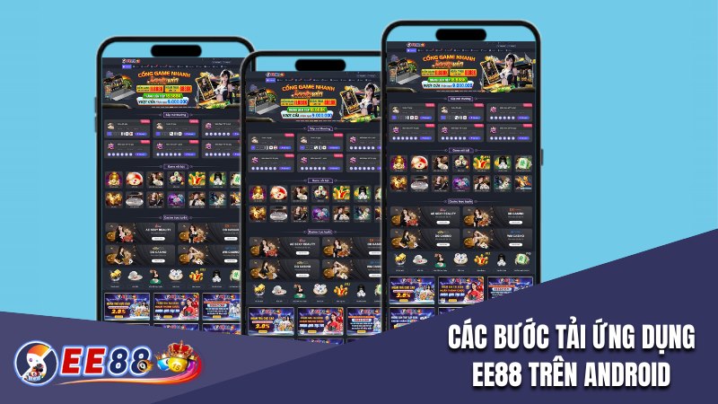 Các bước tải ứng dụng EE88 trên Android